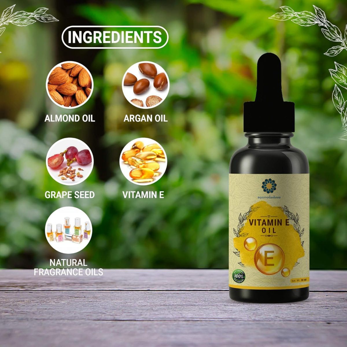 Ayurvedashree Vitamin E Oil 30 Ml With Almond Oil, Argan Oil & Grape Seed Oil